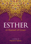 Esther: A Channel of Grace