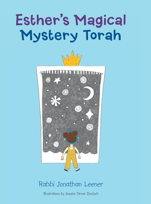 Esther's Magical Mystery Torah - Leener, Rabbi Jonathan