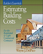 Estimating Building Costs: For Residential and Light Commercial Contractor