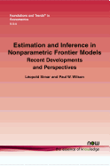 Estimation and Inference in Nonparametric Frontier Models: Recent Developments and Perspectives