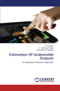 Estimation of Undesirable Outputs