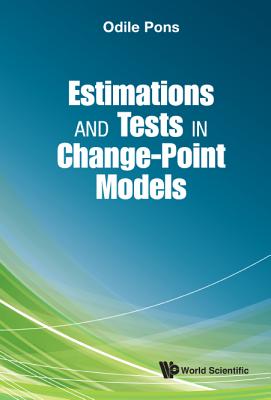 Estimations And Tests In Change-point Models - Pons, Odile