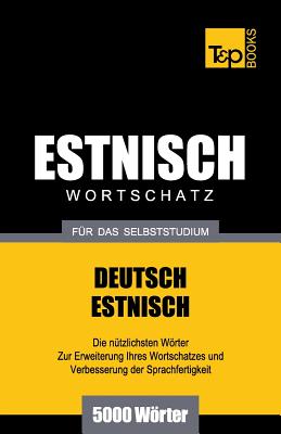 Estnischer Wortschatz Fur Das Selbststudium - 5000 Worter - Taranov, Andrey