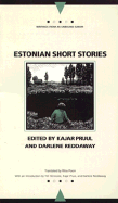 Estonian Short Stories - Pruul, Kajar (Editor), and Poom, Ritva (Translated by), and Reddaway, Darlene (Translated by)