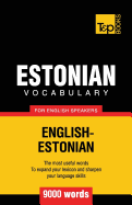 Estonian Vocabulary for English Speakers - 9000 Words