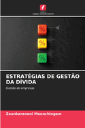 Estrat?gias de Gest?o Da D?vida