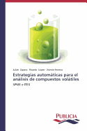 Estrategias Automaticas Para El Analisis de Compuestos Volatiles