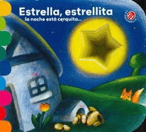 Estrella, Estrellita, La Noche Est Cerquita