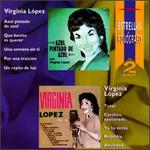 Estrellas del Fonografo: 2 en Uno - Virginia Lopez