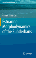 Estuarine Morphodynamics of the Sunderbans