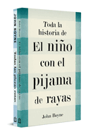 Estuche. Toda La Historia de El Nio Con El Pijama de Rayas / The Complete Story of the Boy in the Striped Pajamas. Boxed Set