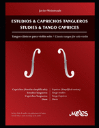 Estudios & Caprichos Tangueros: para viol?n espaol - ingl?s