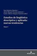 Estudios de Linguestica Descriptiva Y Aplicada: Nuevas Tendencias: Tomo I