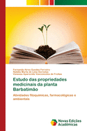 Estudo das propriedades medicinais da planta Barbatim?o