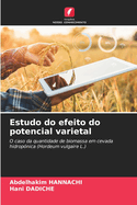 Estudo do efeito do potencial varietal