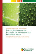 Estudo do Processo de Produo de Hidrognio por Reforma a Vapor