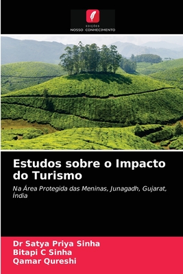 Estudos sobre o Impacto do Turismo - Sinha, Satya Priya, Dr., and C Sinha, Bitapi, and Qureshi, Qamar