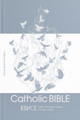 ESV-CE Catholic Bible, Anglicized Deluxe Soft-tone Edition: English Standard Version - Catholic Edition - Bibles, SPCK ESV-CE