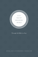 ESV Daily Reading Bible: Through the Bible in 365 Days, Based on the Popular M'Cheyne Bible Reading Plan