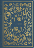 ESV Illuminated Scripture Journal: Proverbs: Proverbs