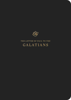 ESV Scripture Journal: Galatians: Galatians - Crossway Bibles