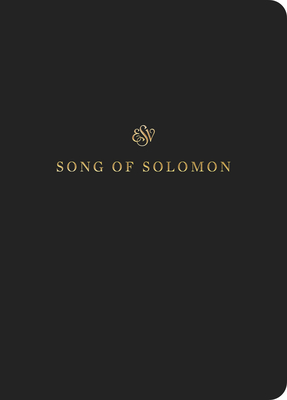ESV Scripture Journal: Song of Solomon (Paperback) - 