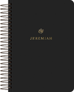 ESV Scripture Journal, Spiral-Bound Edition: Jeremiah (Paperback)