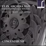 Et in Arcadia ego: Italian Cantatas & Sonatas