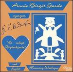 Et saligt Digterhjerte - Annie Birgit Garde (vocals)