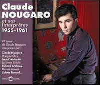 Et Ses Interprtes 1955-1961 - Claude Nougaro