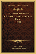 Etat General Des Forces Militaires Et Maritimes De La Chine (1860)