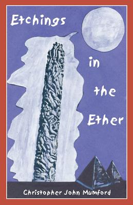 Etchings in the Ether - Mumford, Christopher John