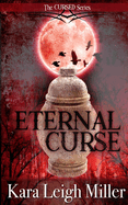 Eternal Curse: The Cursed Series