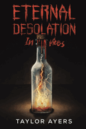 Eternal Desolation in Vices