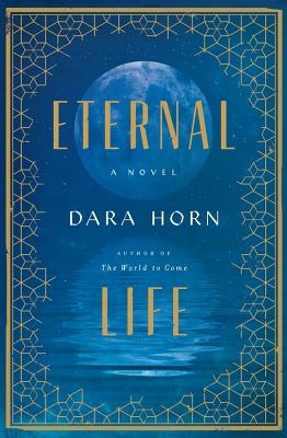 Eternal Life - Horn, Dara