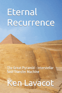Eternal Recurrence: Ancient Egyptian, Love, Life and the Afterlife
