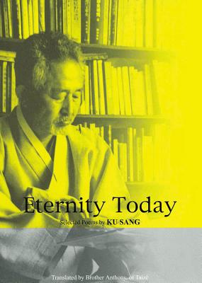 Eternity Today - Sang, Ku, and Anthony, Brother (Translated by)