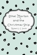 Ethel Morton and the Christmas Ship