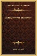 Ethel Morton's Enterprise