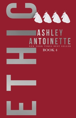 Ethic 4 - Antoinette, Ashley