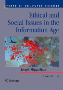 Ethical and Social Issues in the Information Age - Kizza, Joseph Migga