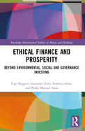 Ethical Finance and Prosperity: Beyond Environmental, Social and Governance Investing