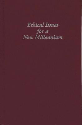 Ethical Issues for a New Millennium - Howie, John