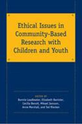 Ethical Issues in Community Based - Leadbeater, Bonnie (Editor), and Banister, Elizabeth (Editor), and Benoit, Cecilia (Editor)