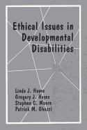 Ethical Issues in Developmental Disabilities