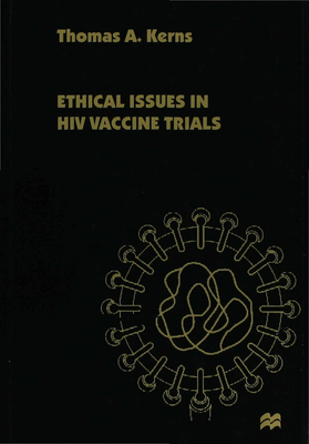 Ethical Issues in HIV Vaccine Trials - Kerns, T.