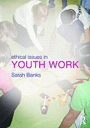 Ethical Issues in Youth Work