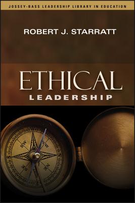 Ethical Leadership - Starratt, Robert J