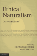 Ethical Naturalism: Current Debates