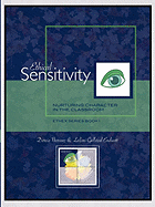 Ethical Sensitivity: Nurturing Character in the Classroom, Ethex Series Book 1